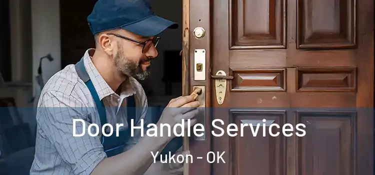 Door Handle Services Yukon - OK