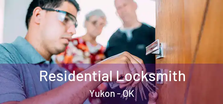 Residential Locksmith Yukon - OK